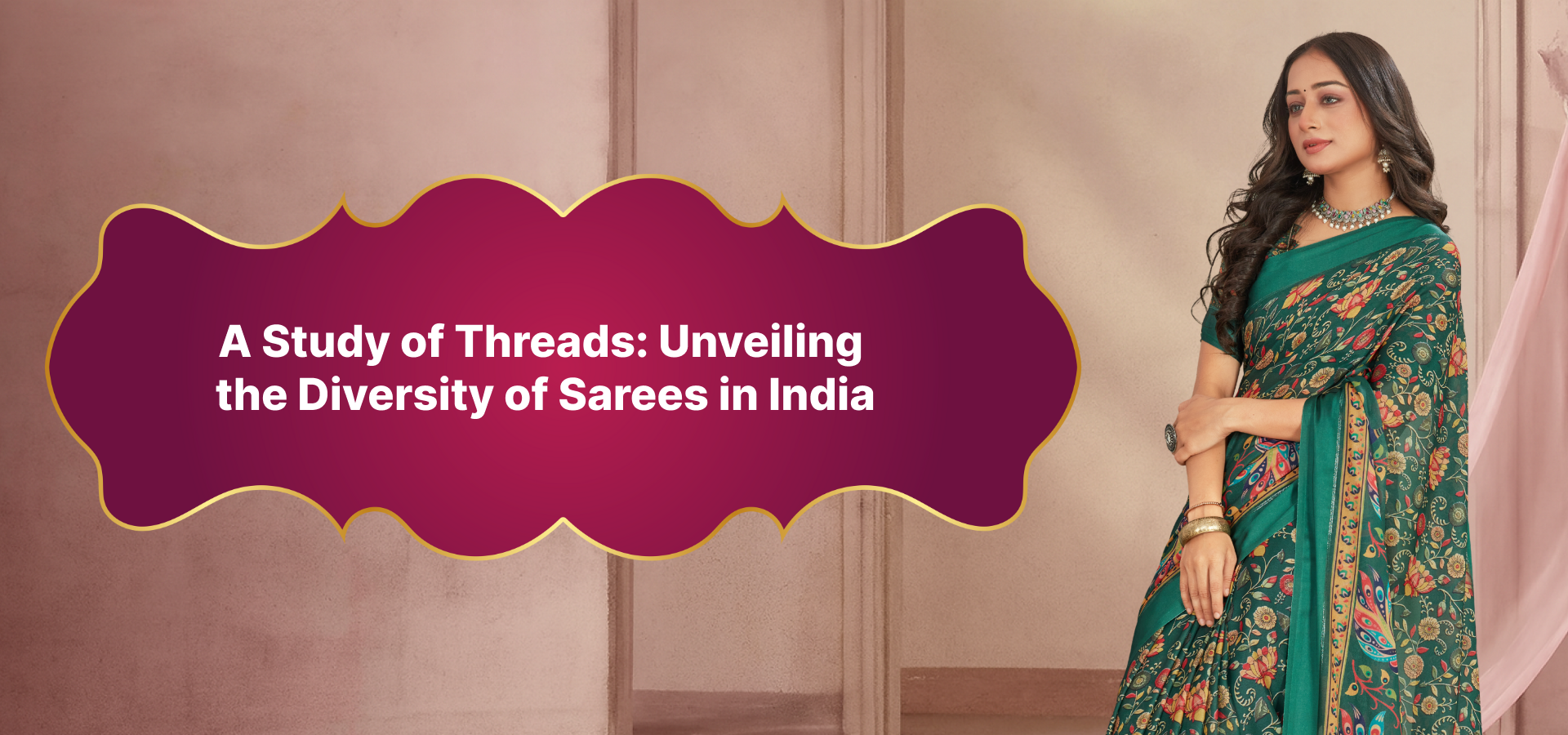 A Study of Threads: Unveiling the Diversity of Sarees in India