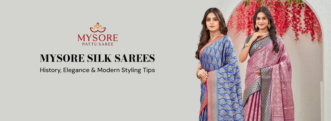 Mysore Silk Sarees: History, Elegance & Modern Styling Tips