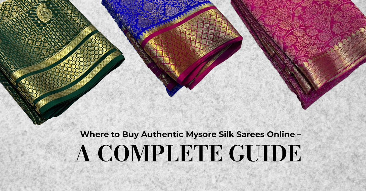 Where to Buy Authentic Mysore Silk Sarees Online – A Complete Guide